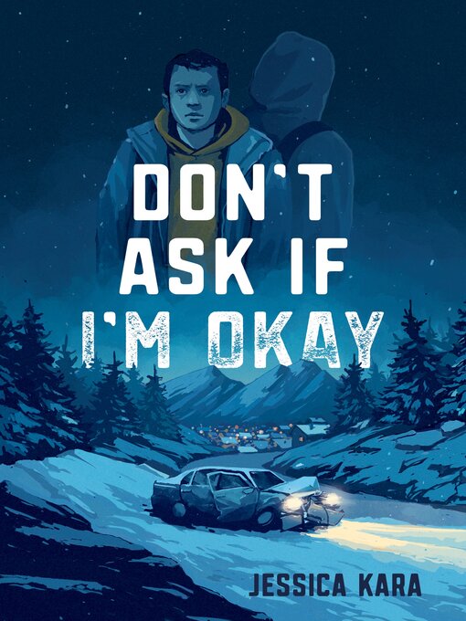 Title details for Don't Ask If I'm Okay by Jessica Kara - Available